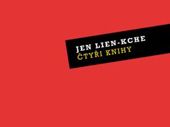 Jen Lien-Kche: Čtyři knihy.