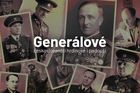 Generálové, českoslovenští hrdinové i padouši