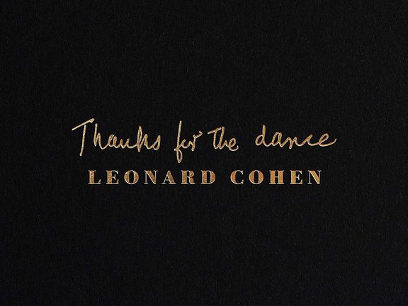 Leonard Cohen: Thanks for the Dance