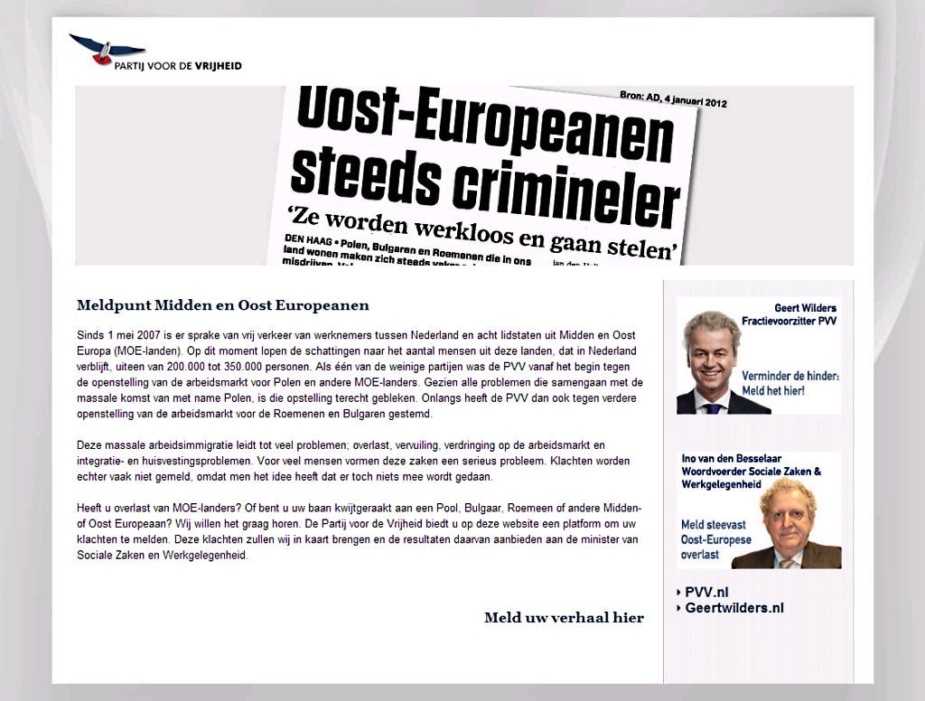 Geert Wilders - http://www.meldpuntmiddenenoosteuropeanen.nl/