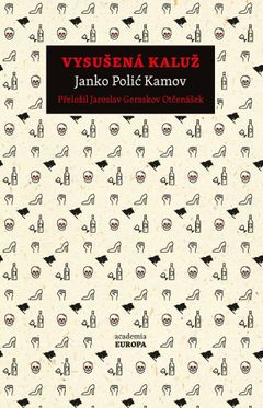 Skřipec získal překlad románu Vysušená kaluž od Janka Poliće Kamova.
