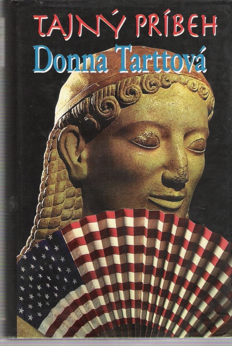 Donna Tartt: Tajný příběh