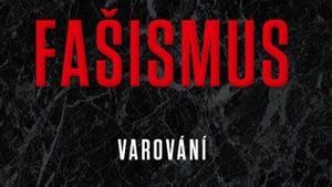 Madeleine Albrightová: Fašismus - Varování