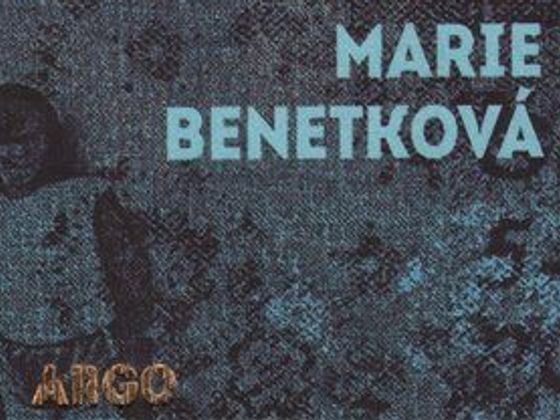 Marie Benetková: Zlatý nebe Marie Benetková: Zlatý nebe