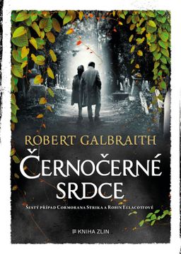 Robert Galbraith: Černočerné srdce