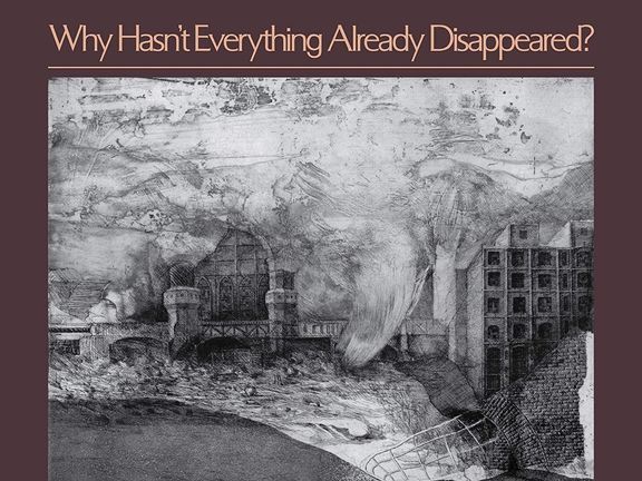 Deerhunter: Why Hasn't Everything Already Disappeared?
