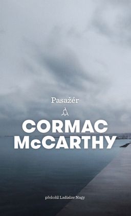 Kniha Cormac McCarthy: Pasažér
