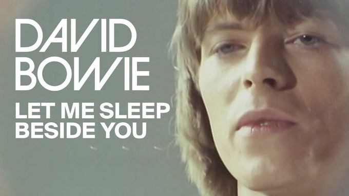 Původní klip k Bowieho skladbě Let Me Sleep Beside You, která je i na albu Toy.