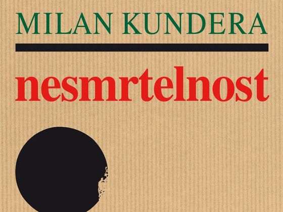 Milan Kundera: Nesmrtelnost Milan Kundera: Nesmrtelnost