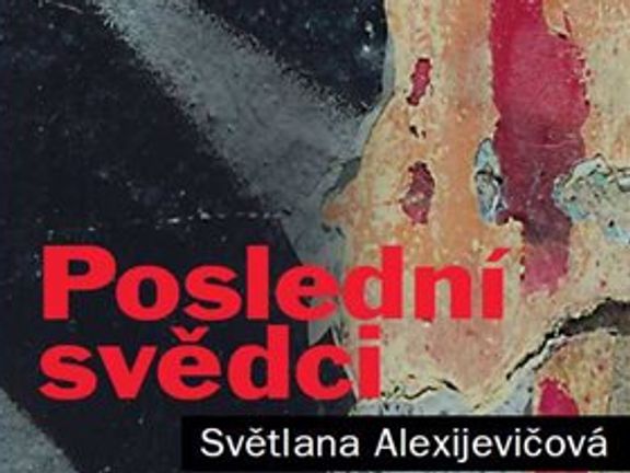 Světlana Alexijevičová: Poslední svědci