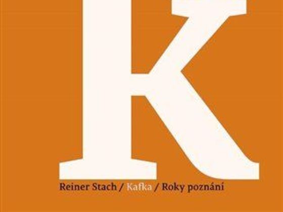 Reiner Stach: Kafka 3 - Roky poznání Reiner Stach: Kafka 3 - Roky poznání