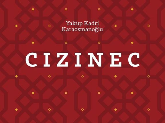 Yakup Kadri Karaosmanoğlu: Cizinec