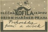 První návrh obalu vznikl v roce 1923. Na obrázku je reklama na Kofilu z roku 1929, vytištěná na účtence, kterou zákazníci dostávali v síti obchodů Orion. Cílová skupina, na níž firma mířila, byly paní a dívky.