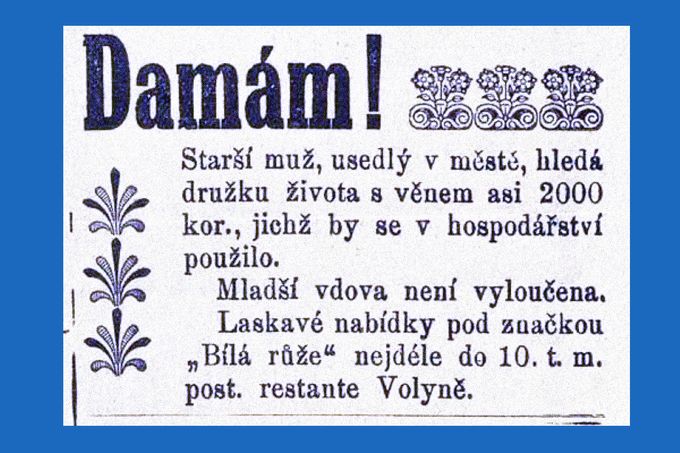 Dobový seznamovací inzerát muže, který vyšel ve Volyni. Nedatováno (cca 19. století - začátek 20. století)