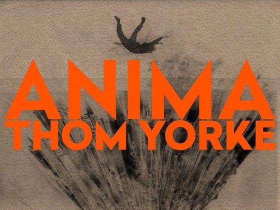 Thom Yorke: Anima Thom Yorke: Anima