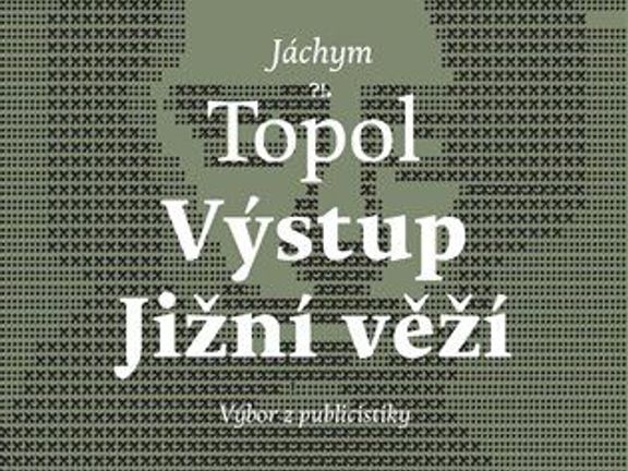 Jáchym Topol: Výstup Jižní věží