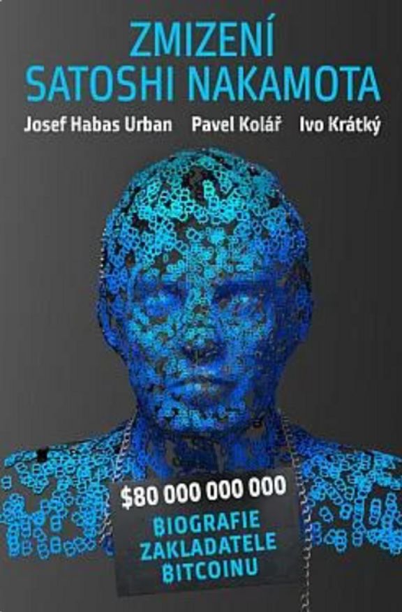 Obálka knihy Zmizení Satoshi Nakamota.