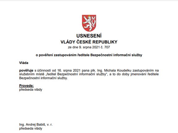 Pověření vlády Andreje Babiše pro Michala Koudelku řídit Bezpečnostní informační službu.