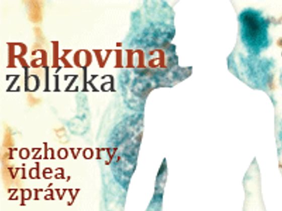 Boj s rakovinou Rakovina zblízka