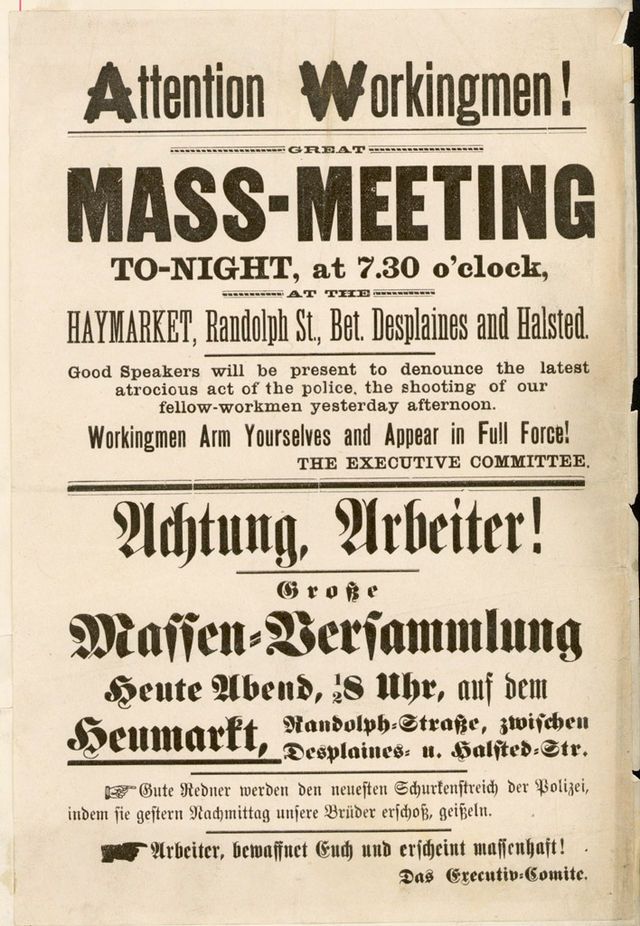 3. května 1886 proběhlo v Chicagu shromáždění, při kterém došlo ke střetu demonstrantů s pořádkovými silami. O život přišlo několik stávkujících v důsledku policejní palby. (Na snímku leták  vyzývající dělníky k masovému mítinku.) | Foto: Wikimedia Commons