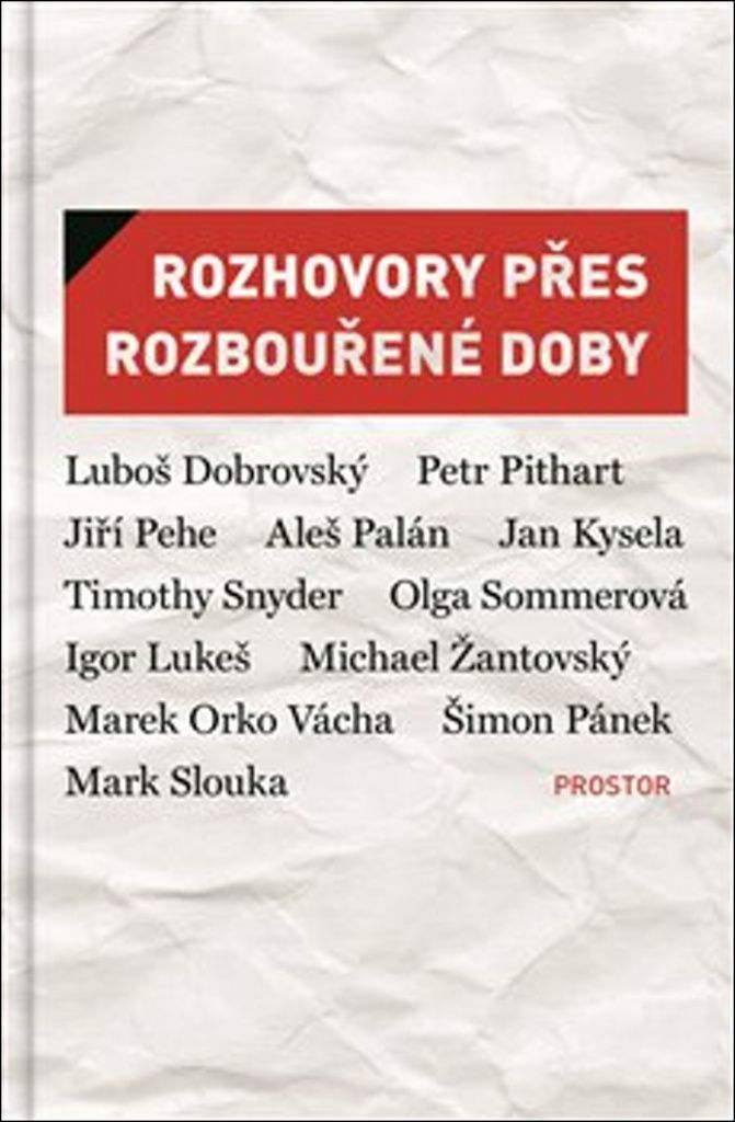 Rozhovory přes rozbouřené doby | Foto: Prostor