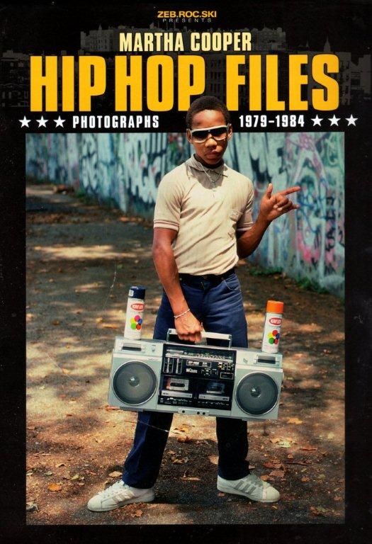 obálka fotografické publikace Hip Hop Files: Photographs, 1979-1984 | Foto: Martha Cooper