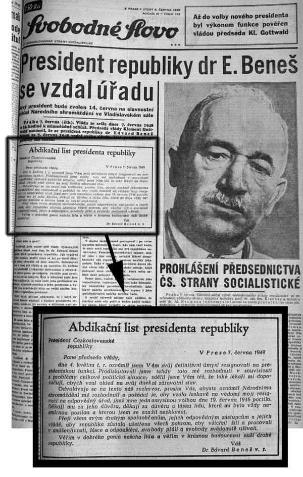 Edvard Beneš podepsal abdikaci 2. června 1948, když bylo jasné, že volby do Národního shromáždění změnu kurzu nepřinesou. Jeho odchod z funkce byl oznámen 7. června. Takto vypadalo Svobodné slovo v pondělí 8. června 1948. | Foto: repro Aktuálně.cz