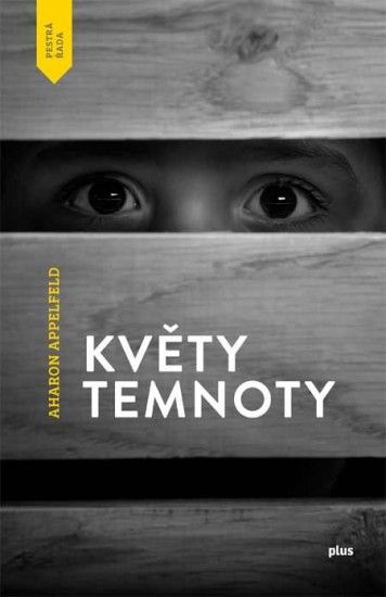 Aharon Appelfeld: Květy temnoty. | Foto: Aktuálně.cz