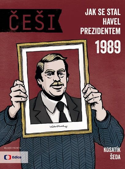 Češi: 1989 – Jak se stal Havel prezidentem, výtvarné zpracování Vojta Šeda. | Foto: Mladá fronta