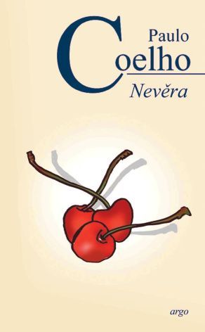 Paulo Coelho: Nevěra. | Foto: Argo