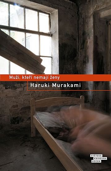 Haruki Murakami: Muži, kteří nemají ženy | Foto: Odeon