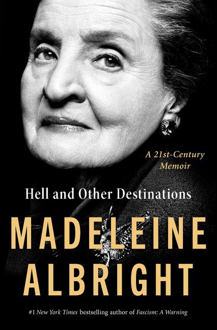 Nová kniha Madeleine Albrightové Peklo a jiné destinace. | Foto: Amazon.com