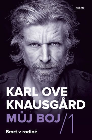 Karl Ove Knausgard - Můj boj 1: Smrt v rodině | Foto: Odeon