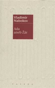 Vladimir Nabokov: Ada aneb Žár. Rodinná kronika | Foto: Paseka