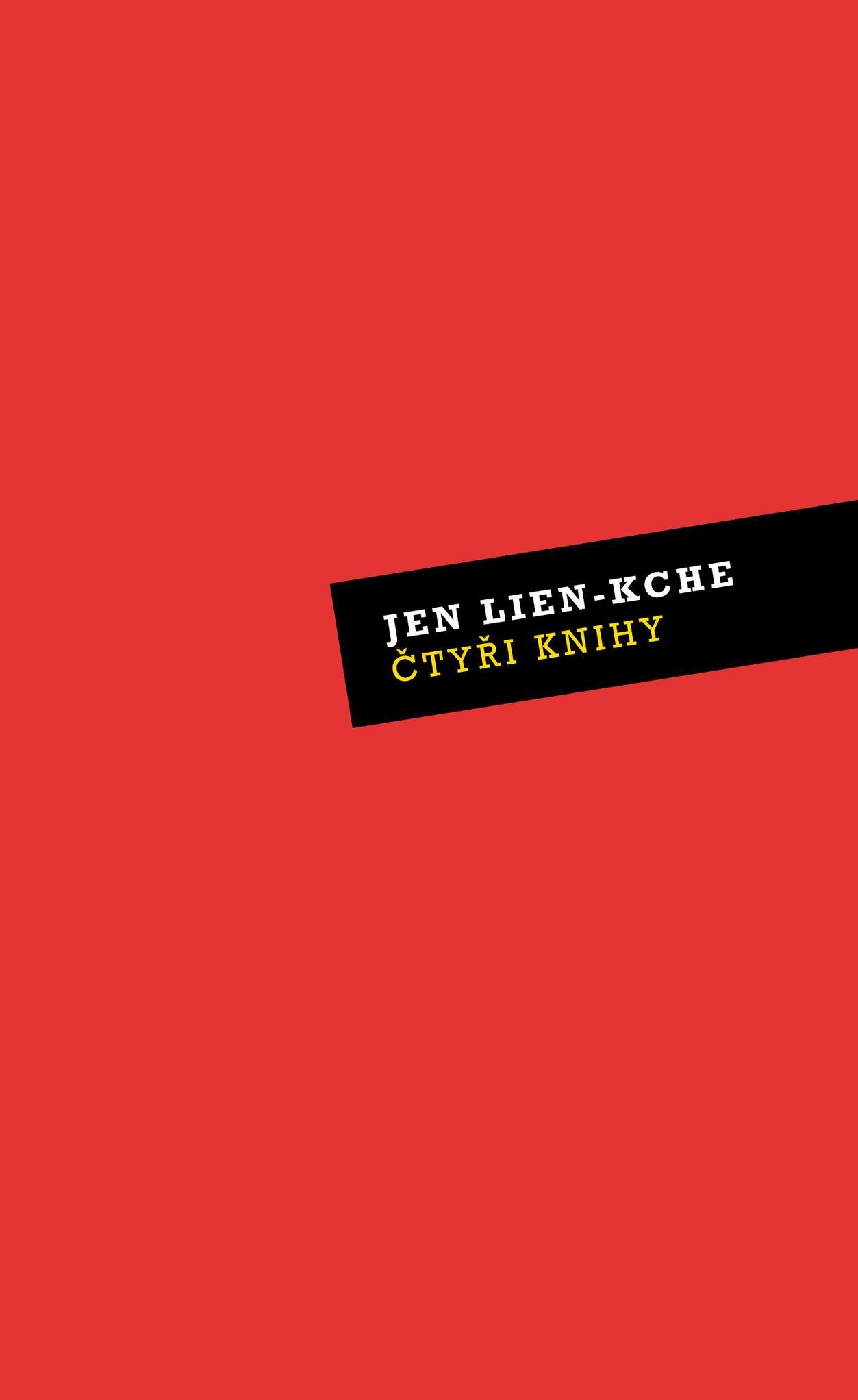 Jen Lien-Kche: Čtyři knihy