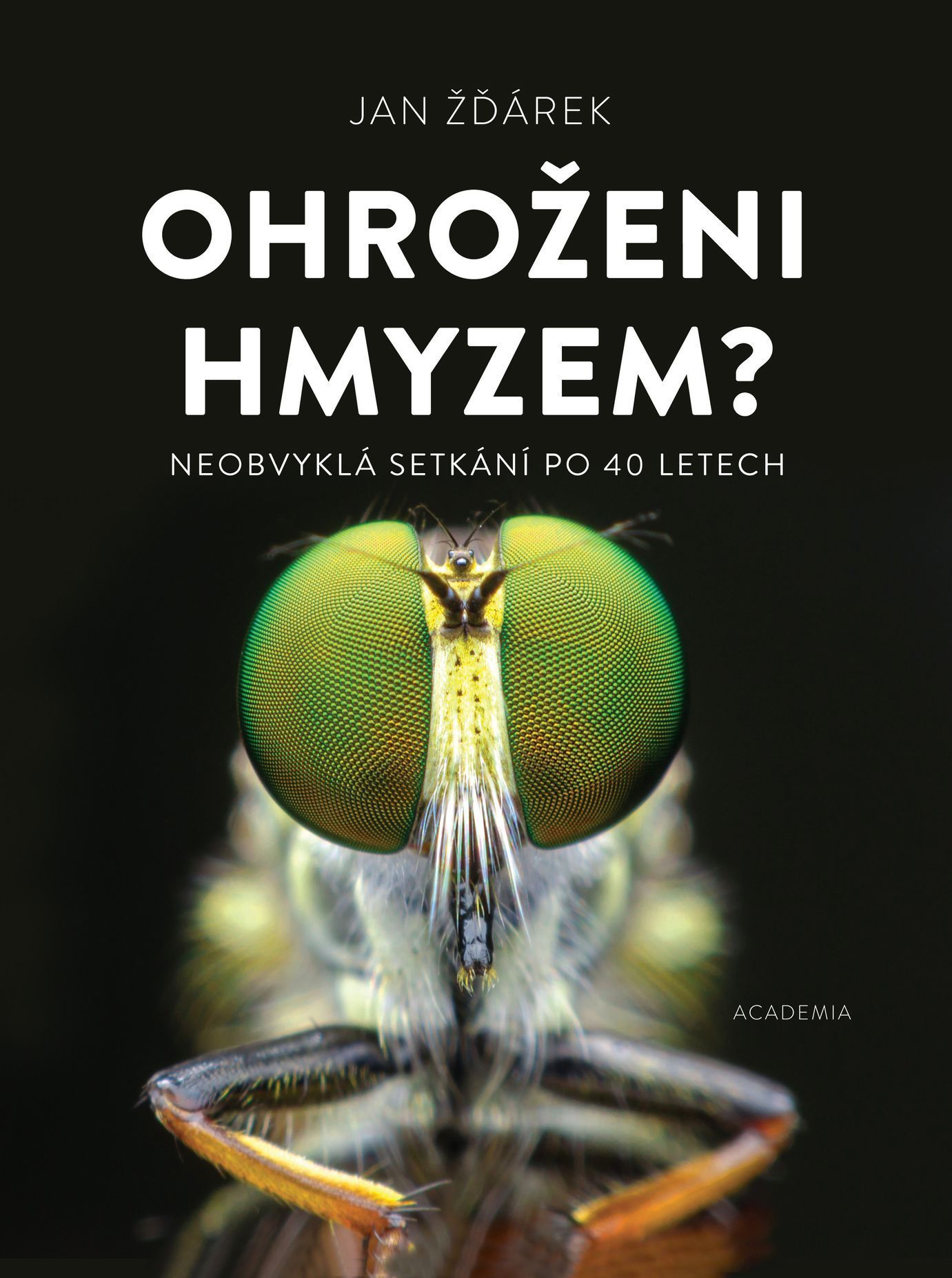 Ohroženi hmyzem, Jan Žďárek, entomolog, hmyz