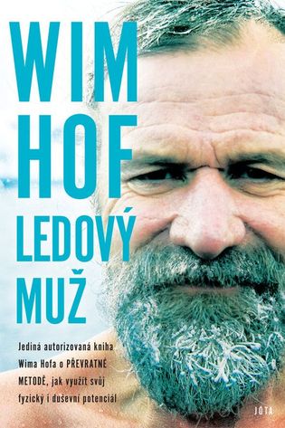 Wim Hof - Ledový muž