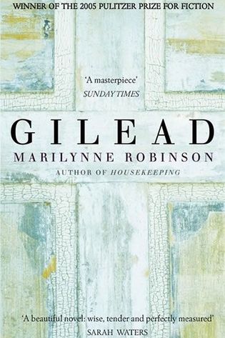 Gilead – Marilynne Robinson