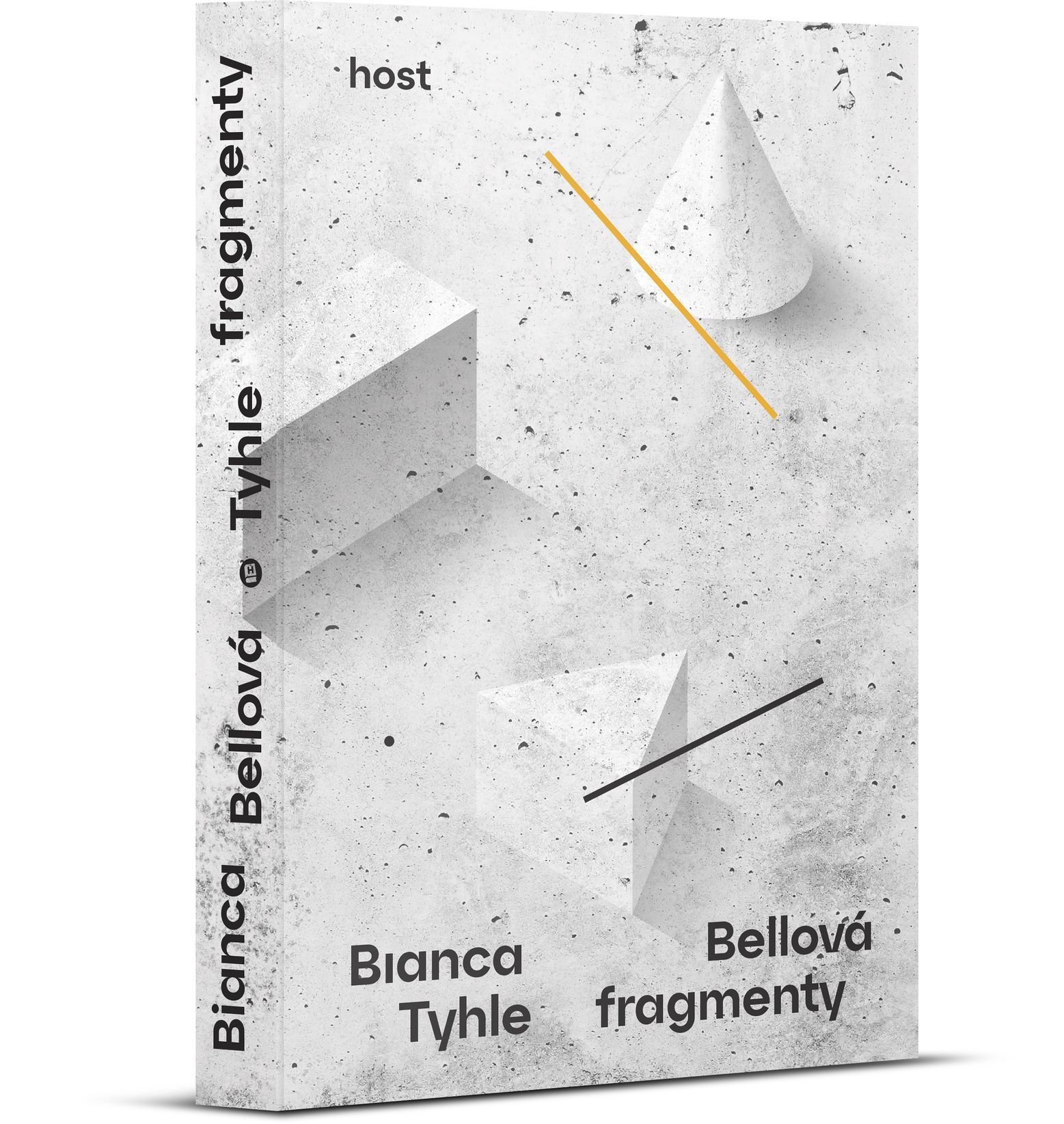 Bianca Bellová: Tyhle fragmenty