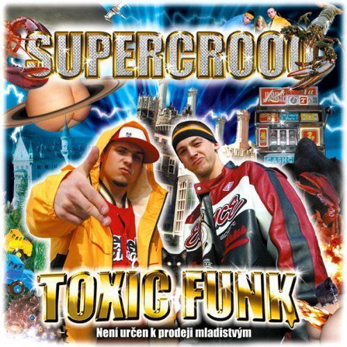 Supercrooo: Toxic Funk