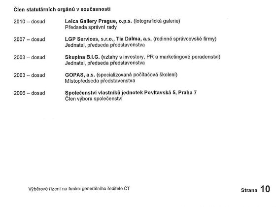 V životopise ředitele ČT z roku 2011 určeném pro Radu ČT je jeho angažmá ve firmě Gopas jasně uvedené.