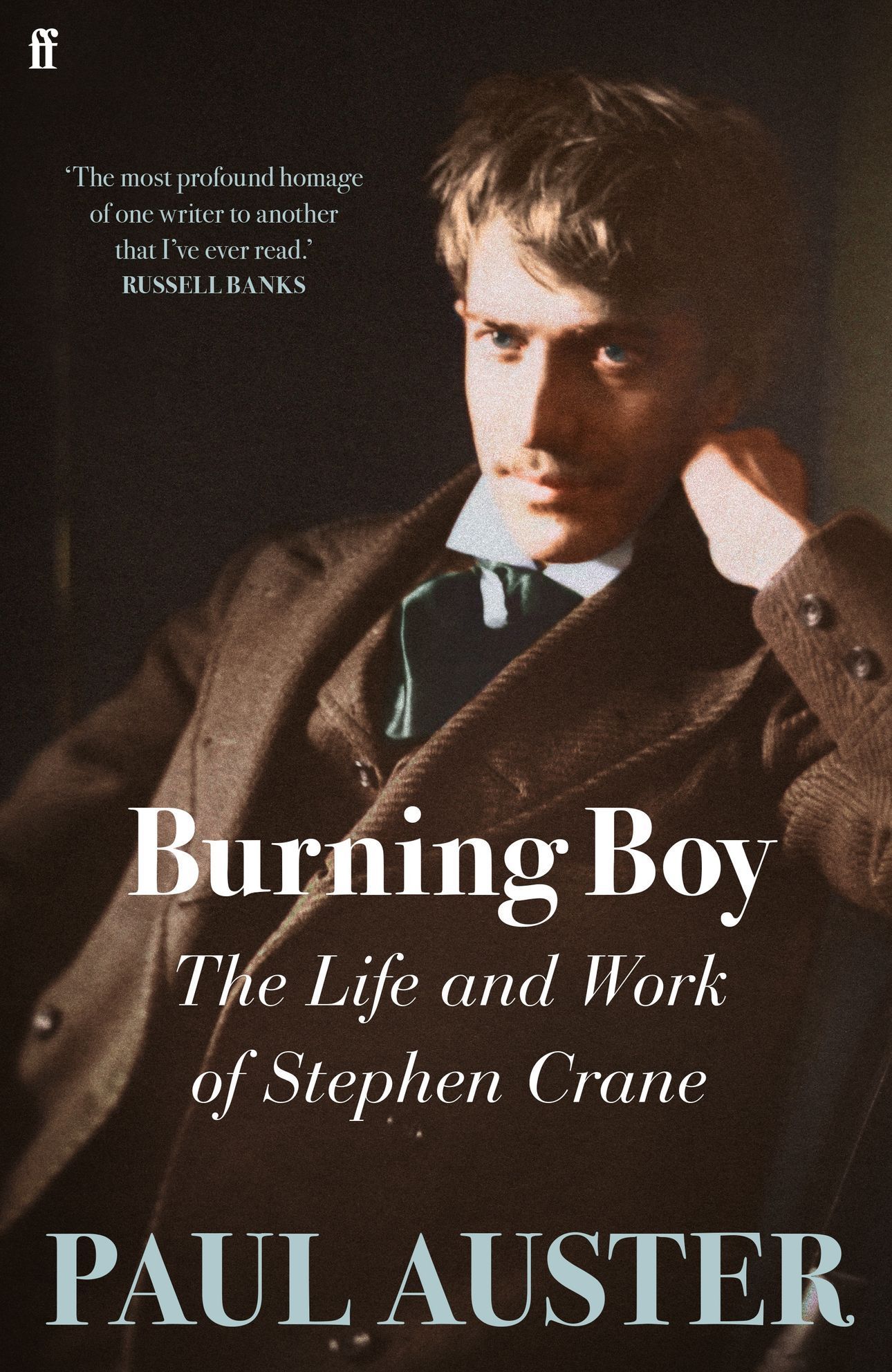 Paul Auster: Burning Boy – The Life and Work of Stephen Crane