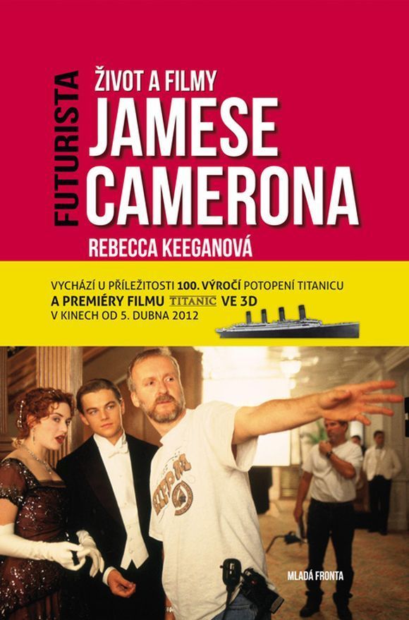 Futurista: život a filmy Jamese Camerona
