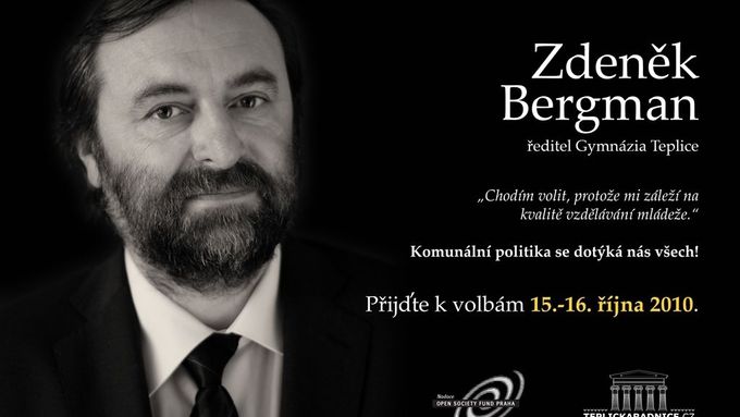 Chodím volit, protože mi záleží na kvalitě vzdělávání mládeže, vysvětluje na plakátu ředitel gymnázia.