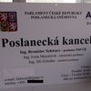 Kancelář poslance za ANO Bronislava Schwarze.