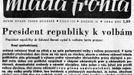 Pouhé dva roky předtím promluvil Beneš v den voleb prostřednictvím novin takto. Mladá fronta, neděle 26. května 1946