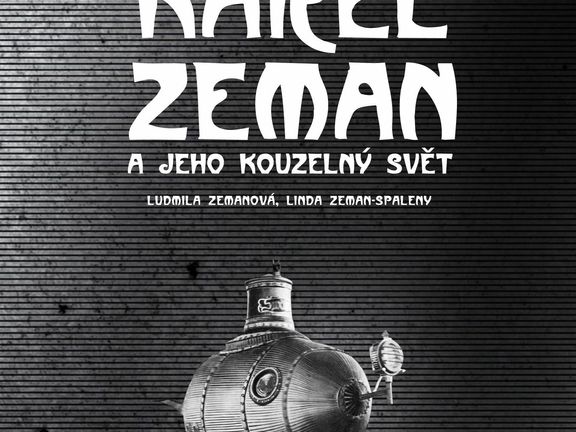 Karel Zeman a jeho kouzelný svět