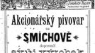 Roku 1891 zvala novinová reklama k návštěvě pavilonu smíchovského pivovaru na Jubilejní výstavě v Praze.