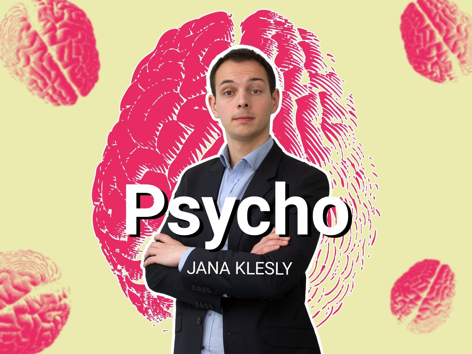 Psycho Jana Klesly