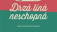 Tereza Límanová - Drzá, líná, neschopná